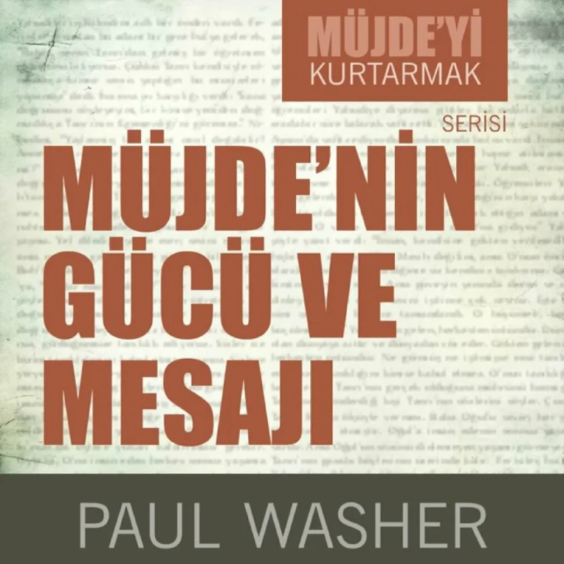 Müjde'nin Gücü ve Mesajı